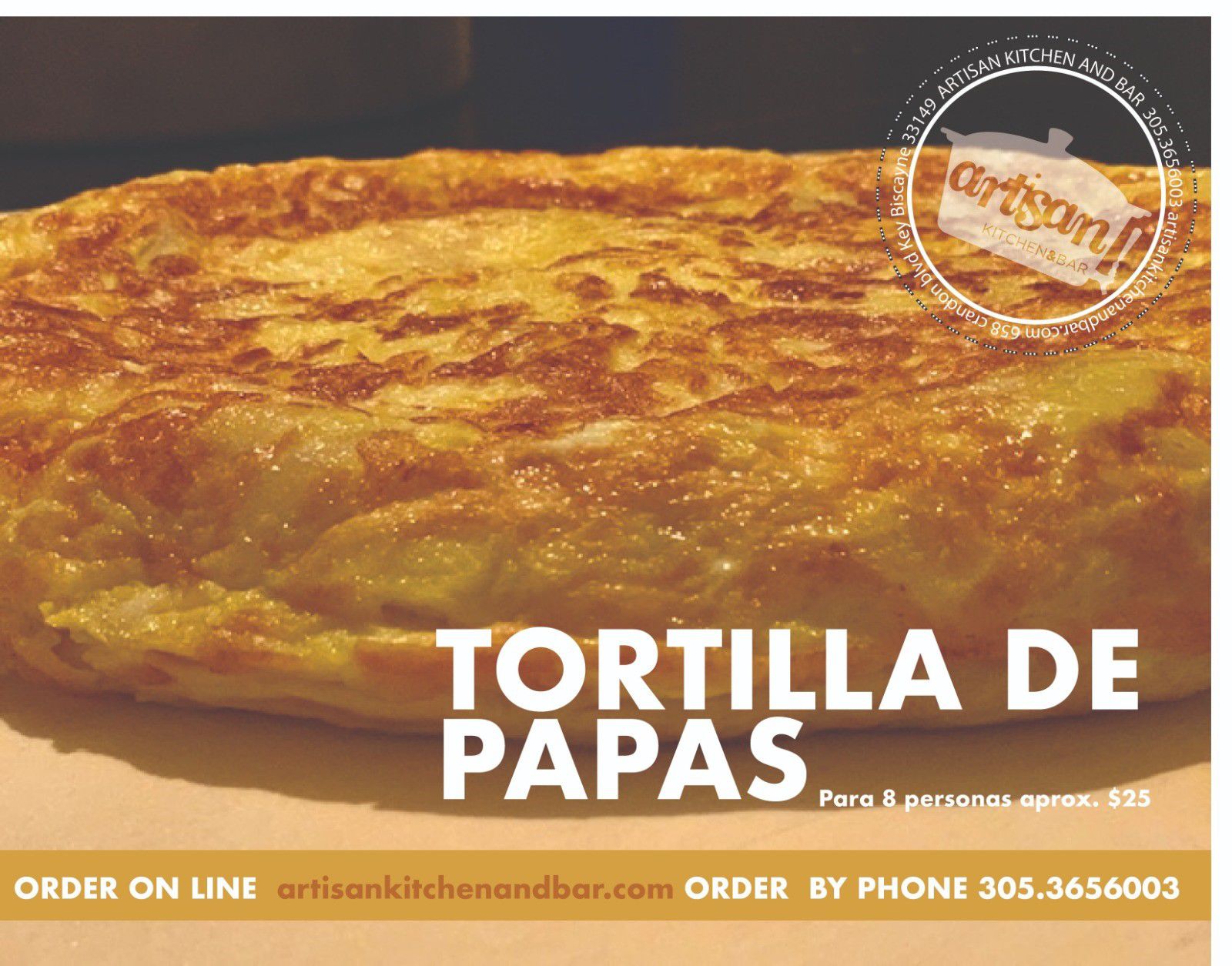 Artisan tortilla de papas por $25